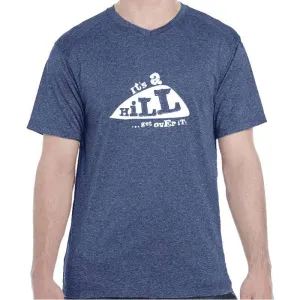Men's Heathersoft Tech Short Sleeve Shallow V - "It's A Hill.  Get Over It."