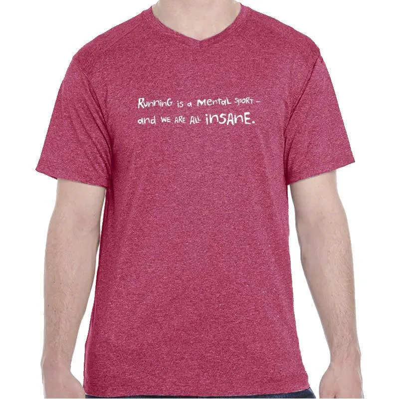Men's Heathersoft Tech Short Sleeve Shallow V - "Running Is A Mental Sport And We Are All Insane"