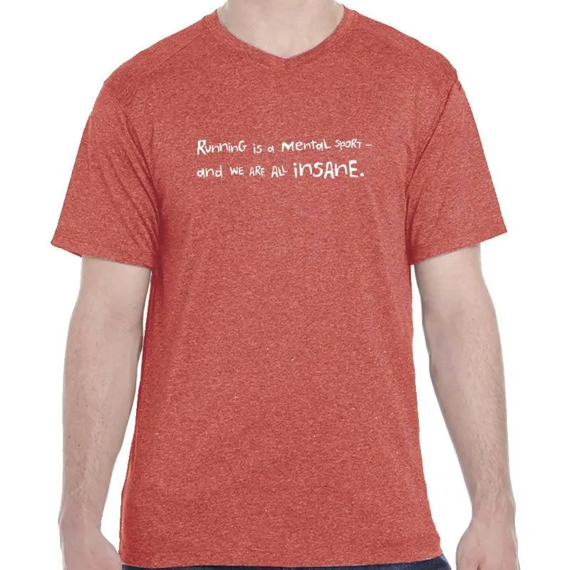 Men's Heathersoft Tech Short Sleeve Shallow V - "Running Is A Mental Sport And We Are All Insane"