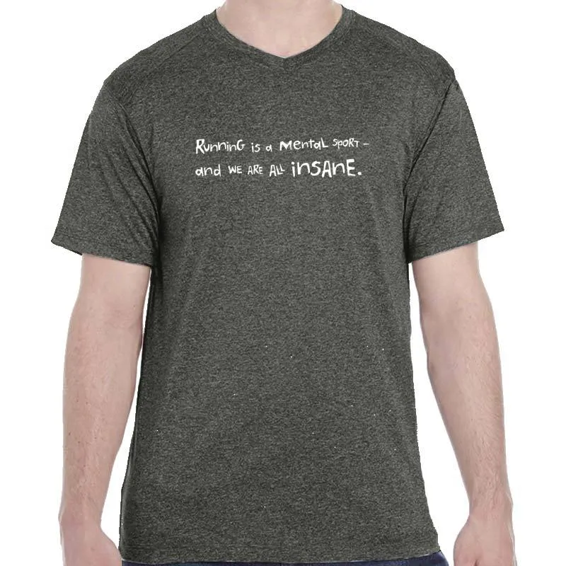 Men's Heathersoft Tech Short Sleeve Shallow V - "Running Is A Mental Sport And We Are All Insane"